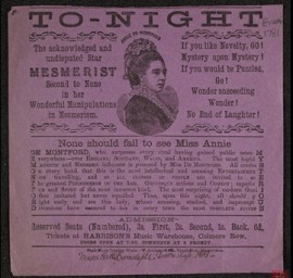 A poster reading "To-night. The acknowledged and undisputed star mesmerist ... None should fail to see Miss Annie De Montford"